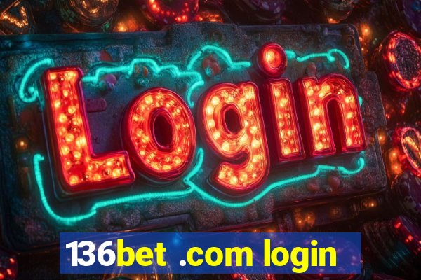 136bet .com login